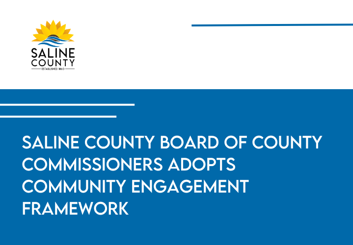 News Image Saline County Board of County Commissioners Adopts  Community Engagement Framework
