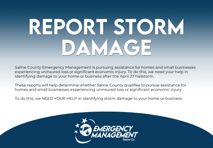 News Image Saline County Seeks Storm Damage Reports from Residents and Businesses