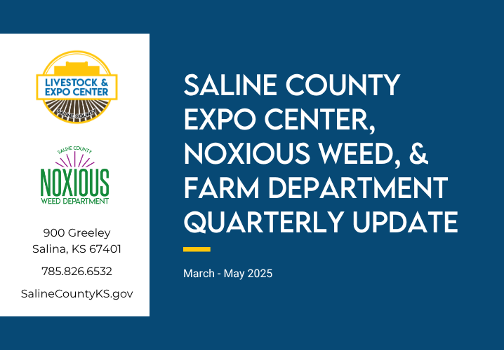 News Image Saline County Expo Center Noxious Weed and Farm Department Quarterly Update